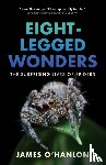 O'Hanlon, James - Eight-Legged Wonders