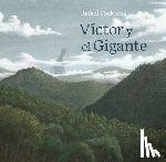 Yockteng, Rafael - Victor y el gigante