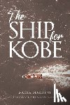 Maraini, Dacia - The Ship for Kobe