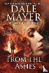Mayer, Dale - From the Ashes