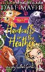 Mayer, Dale - Handcuffs in the Heather