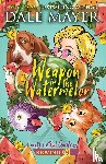 Mayer, Dale - Weapon in the Watermelon