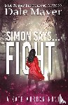 Mayer, Dale - Simon Says... Fight