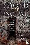  - Beyond the Enclave. Towards a Pro-Poor and Inclusive Development Strategy for Zimbabwe