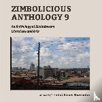 Mwanaka, Tendai Rinos - Zimbolicious Anthology Volume 9