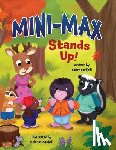 Parkhill, Nancy - Mini-Max Stands Up!