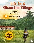 Morrison, Sylvia - Life In A Ghanaian Village