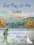Cooper, Jackson D. - Our Day at the Lake