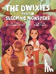Diaz, Maristela - The Dwixies and the Sleeping Monsters