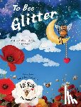 Goggio, Kristy - To Bee Glitter