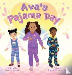 Allman-Fenty, Angela - Ava's Pajama Day