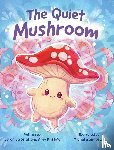 Sites, Veronica, Kristine, Amy - The Quiet Mushroom