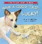 Gecas, Vida - Have a Good Trip, Lucky!