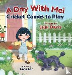 Davis, Juju - A Day With Mei
