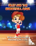 George, Tracilyn - Riley and the Basketball Game