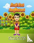 George, Tracilyn - Scott Sees Sunflowers