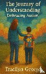 George, Tracilyn - The Journey of Understanding