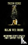 George, Tracilyn - Dealing with Demons: Understanding Clinical Depression from a Survivor's Perspective