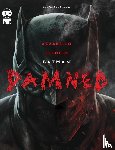 Azzarello, Brian, Bermejo, Lee - Batman: Damned