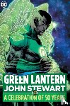 Johns, Geoff, Wein, Len - Green Lantern: John Stewart - A Celebration of 50 Years