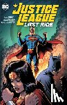 Zdarsky, Chip, Mendonca, Miguel - Justice League: Last Ride