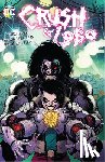 Tamaki, Mariko, Nahuelpan, Amancay - Crush & Lobo