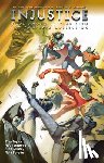 Taylor, Tom - Injustice: Gods Among Us: Year Zero - The Complete Collection