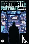 Whitta, Gary, Robertson, Darick - Batman: Fortress