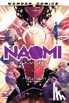 Bendis, Brian Michael, Walker, David F. - Naomi Season Two
