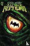 Ennis, Garth, Sharp, Liam - Batman: Reptilian