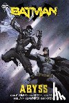 Williamson, Joshua, Molina, Jorge - Batman Vol. 6: Abyss