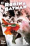 Lemire, Jeff, Nguyen, Dustin - Robin & Batman