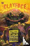 Kelly, Collin, Lanzing, Jackson - Batman: One Bad Day: Clayface