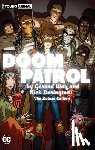 Way, Gerard, Derington, Nick - Doom Patrol by Gerard Way and Nick Derington: The Deluxe Edition