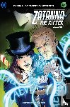 Dealy, Sarah - Zatanna & The Ripper Volume Two