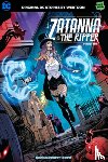Dealy, Sarah, Syro - Zatanna & The Ripper Volume One