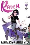 Garcia, Kami - Teen Titans: Raven (Connecting Cover Edition)