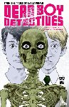 Litt, Toby, Buckingham, Mark - Dead Boy Detectives by Toby Litt & Mark Buckingham