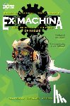 Vaughan, Brian K., Harris, Tony - Ex Machina: The Complete Series Omnibus