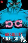 Morrison, Grant, Jones, J.G. - Absolute Final Crisis