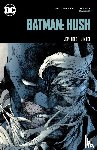 Loeb, Jeph, Lee, Jim - Batman: Hush: DC Compact Comics Edition