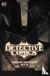 Watters, Dan, V, Ram - Batman: Detective Comics Vol. 3: Gotham Nocturne: Act II