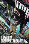 Ellis, Warren, Harris, Tony - Absolute Transmetropolitan Vol. 1
