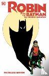 Gleason, Patrick - Robin: Son of Batman by Patrick Gleason: The Deluxe Edition