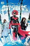 Kelly, Collin, Lanzing, Jackson - Outsiders Vol. 1: Planet of the Bat
