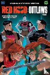 Young, Patrick R., Bascunan, Nico - Red Hood: Outlaws Volume Three
