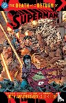 Stern, Roger, Rodriguez, Gabriel - The Death and Return of Superman 30th Anniversary Collection