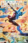 Trujillo, Josh, Gonzalez, Adrian Gutierrez - Blue Beetle Vol. 2: Forever Blue