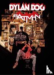 Recchioni, Roberto, Cavenago, Gigi - Batman/Dylan Dog