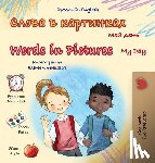 Books, Kidkiddos - Words in Pictures - My Day (Russian English Bilingual Children's Book)